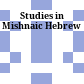 Studies in Mishnaic Hebrew