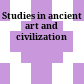 Studies in ancient art and civilization