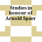 Studies in honour of Arnold Spaer