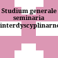 Studium generale : seminaria interdyscyplinarne