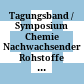 Tagungsband / Symposium Chemie Nachwachsender Rohstoffe : Wien, 9.-10. September 1997