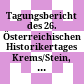 Tagungsbericht des 26. Österreichischen Historikertages : Krems/Stein, 24. bis 28. September 2012