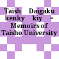 大正大学研究紀要<br/>Taishō Daigaku kenkyū kiyō : = Memoirs of Taisho University