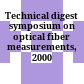 Technical digest : symposium on optical fiber measurements, 2000