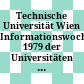 Technische Universität Wien : Informationswoche 1979 der Universitäten und Kunsthochschulen Österreichs