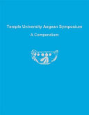 Temple University Aegean symposium : a compendium