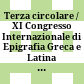 Terza circolare / XI Congresso Internazionale di Epigrafia Greca e Latina : Roma, 18 - 24 settembre 1997 = Third circular