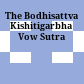 The Bodhisattva Kishitigarbha Vow Sutra