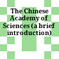 The Chinese Academy of Sciences : (a brief introduction)