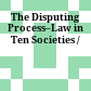 The Disputing Process–Law in Ten Societies /