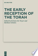 The Early Reception of the Torah /