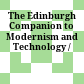 The Edinburgh Companion to Modernism and Technology /