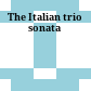 The Italian trio sonata