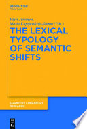 The Lexical Typology of Semantic Shifts /