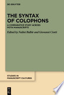 The Syntax of Colophons : : A Comparative Study across Pothi Manuscripts /