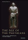 The age of the Parthians