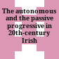 The autonomous and the passive progressive in 20th-century Irish