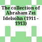 The collection of Abraham Zvi Idelsohn (1911 - 1913)