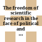 The freedom of scientific research in the face of political and societal demands : ALLEA General Assembly, 18-19 April 2016, Austrian Academy of Sciences