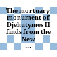 The mortuary monument of Djehutymes II : finds from the New Kingdom to the twenty-sixth dynasty