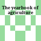 The yearbook of agriculture