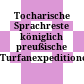 Tocharische Sprachreste : königlich preußische Turfanexpeditionen