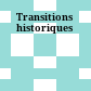 Transitions historiques