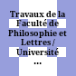 Travaux de la Faculté de Philosophie et Lettres / Université Libre de Bruxelles