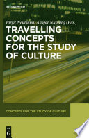 Travelling Concepts for the Study of Culture /