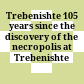 Trebenishte : 105 years since the discovery of the necropolis at Trebenishte 1918-2023