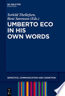 Umberto Eco in His Own Words /