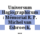 Universum Hagiographicum : : Mémorial R. P. Michel van Esbroeck, s. j. (1934–2003) /