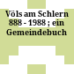Völs am Schlern : 888 - 1988 ; ein Gemeindebuch