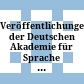 Veröffentlichungen der Deutschen Akademie für Sprache und Dichtung Darmstadt, Darmstadt