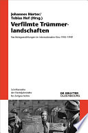 Verfilmte Trümmerlandschaften : : Nachkriegserzählungen im internationalen Kino 1945-1949 /