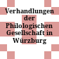 Verhandlungen der Philologischen Gesellschaft in Würzburg