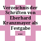 Verzeichnis der Schriften von Eberhard Kranzmayer : als Festgabe zu seinem sechzigsten Geburtstag dargebracht von seinen Wiener Freunden und Mitarbeitern