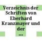 Verzeichnis der Schriften von Eberhard Kranzmayer und der unter seiner Leitung an der Wiener Universität entstandenen Dissertationen : als Festgabe zu seinem siebzigsten Geburtstag