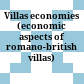 Villas economies : (economic aspects of romano-british villas)