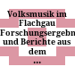 Volksmusik im Flachgau : Forschungsergebnisse und Berichte aus dem nördlichen Salzburg