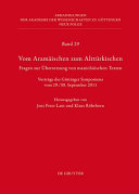 Vom Aramäischen zum Alttürkischen : Fragen zur Übersetzung von manichäischen Texten ; Vorträge des Göttinger Symposiums vom 29./30. September 2011