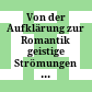 Von der Aufklärung zur Romantik : geistige Strömungen in München ; Ausstellung München, 26. 6. - 24. 8. 1984