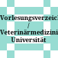 Vorlesungsverzeichnis / Veterinärmedizinische Universität Wien