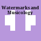 Watermarks and Musicology