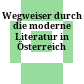 Wegweiser durch die moderne Literatur in Österreich