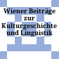 Wiener Beiträge zur Kulturgeschichte und Linguistik