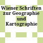 Wiener Schriften zur Geographie und Kartographie