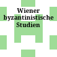 Wiener byzantinistische Studien