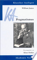 William James: Pragmatismus /