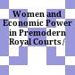 Women and Economic Power in Premodern Royal Courts /